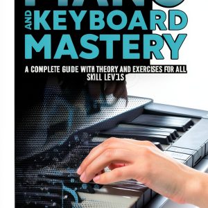Music Mastery Piano Technique eBook – 152 Page Interactive Guide-0